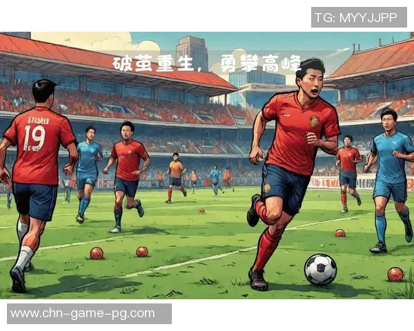 探索中国足球国内品牌的崛起与发展之路助力国足未来辉煌 探索中国足球国内品牌的崛起与发展之路助力国足未来辉煌